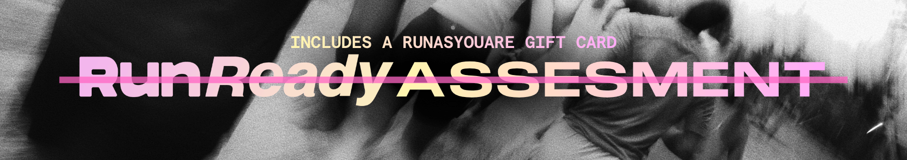 RunReady Assessment Offer